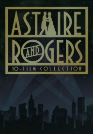 Title: Astaire and Rogers: 10-Film Collection [11 Discs]