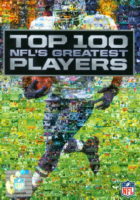 Nfl Top 100 Nfls Greatest Players