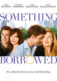 Title: Something Borrowed