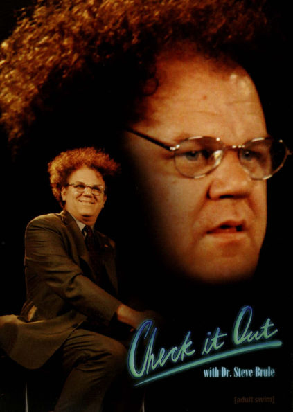 Check it Out! With Dr. Steve Brule: Seasons 1 & 2