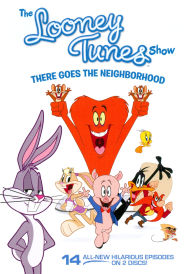 Title: The Looney Tunes Show: There Goes the Neighborhood [2 Discs]