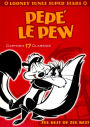Looney Tunes Super Stars: Pepe Le Pew - Zee Best of Zee Best