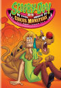 Scooby-Doo! and the Circus Monsters