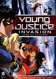 Title: Young Justice: Invasion - Game of Illusions [2 Discs]