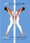 Alternative view 1 of Ali MacGraw: Yoga Mind & Body