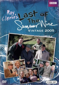 Title: Last of the Summer Wine: Vintage 2005 [2 Discs]