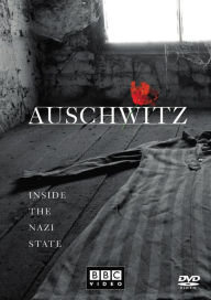 Title: Auschwitz: Inside the Nazi State [2 Discs]