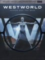 Westworld: the Complete First Season