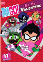 Teen Titans Go!: Be My Valentine