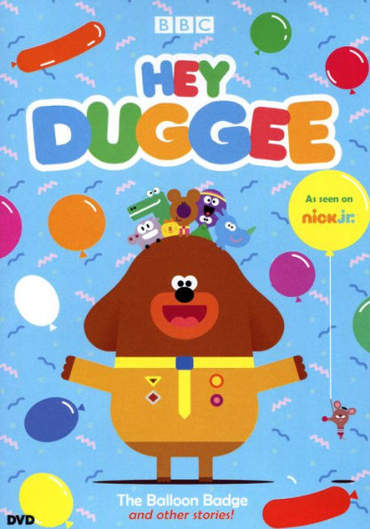 Hey Duggee: The Balloon Badge and Other Stories