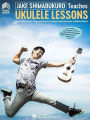 Jake Shimabukuro Teaches Ukelele Lessons [Includes Book]