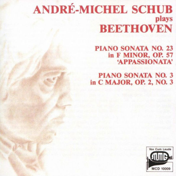 Andr¿¿-Michel Schub plays Beethoven Piano Sonatas No. 23, No. 3