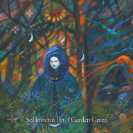 Title: In a Garden Green, Artist: Sol Invictus