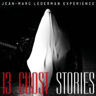 Title: 13 Ghost Stories, Artist: Jean-Marc Lederman Experience