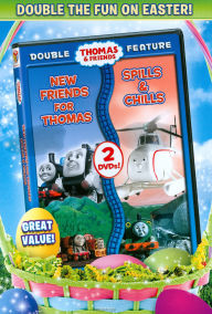 Title: Thomas & Friends: New Friends for Thomas/Spills & Chills