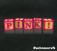 Pink!
