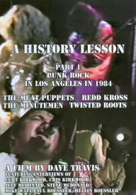 Title: History Lesson, Part 1: Punk Rock in Los Angeles in 1984