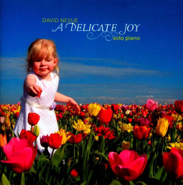 A Delicate Joy