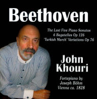 Title: Beethoven: The Last Five Piano Sonatas; 6 Bagatelles, Op. 126; 'Turkish March' Variations, Op. 76, Artist: 