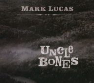 Title: Uncle Bones, Artist: 