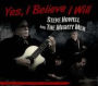 Yes, I Believe I Will