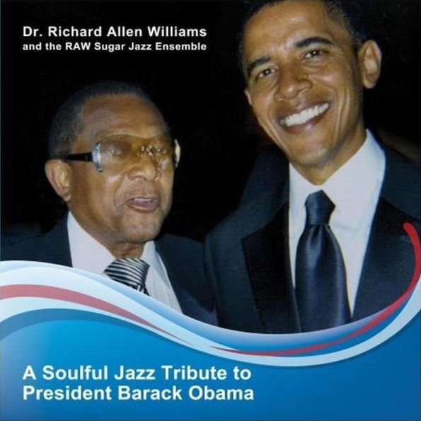 Soulful Jazz Tribute To President Barack Obama