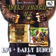 Title: Eps & Early Bunch (Chris Rainbows Wild Bunch Uk), Artist: 