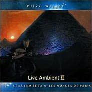 Live Ambient 2: Starjam Beta, Les Nuages De Paris