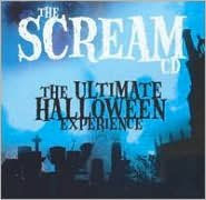 Title: The Scream CD: The Ultimate Halloween Experience, Artist: Scream: Ultimate Halloween Expe