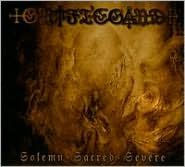 Solemn Sacred Severe