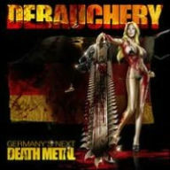 Title: Germany's Next Death Metal, Artist: Debauchery