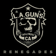 Title: Renegades, Artist: L.A. Guns