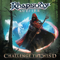 Title: Challenge the Wind, Artist: Rhapsody of Fire