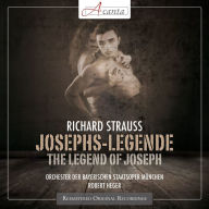 Title: Richard Strauss: Josephs-Legend (The Legend of Joseph), Artist: 