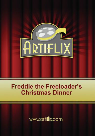 Freddie the Freeloader's Christmas Dinner