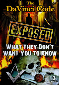 Title: The Da Vinci Code Exposed: What They Don't Want You to Know [3 Discs]