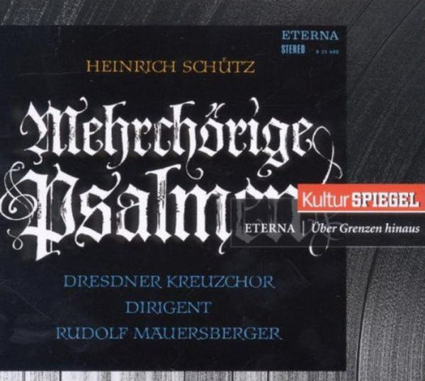 Heinrich Sch¿¿tz: Mehrch¿¿rige Psalmen