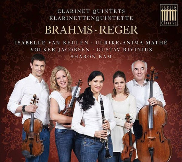 Brahms, Reger: Clarinet Quintets