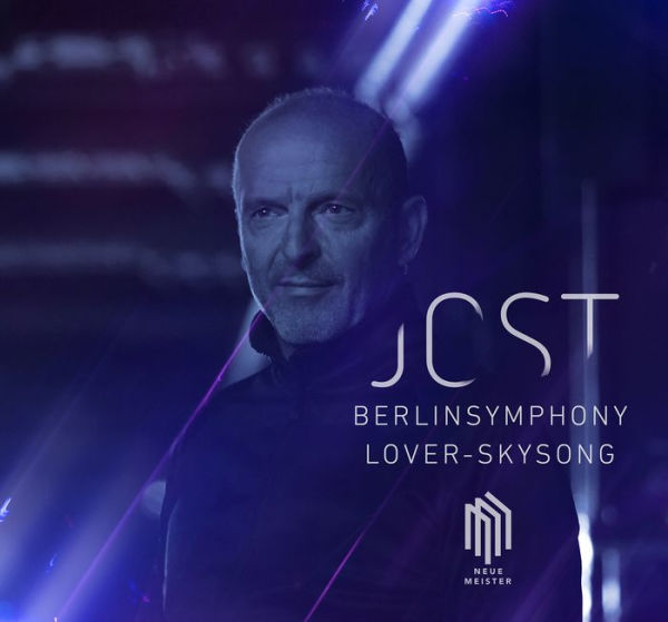 Jost: Berlinsymphony; Lover-Skysong