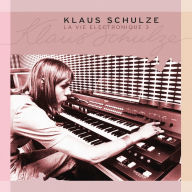 Title: La Vie Electronique, Vol. 3, Artist: Klaus Schulze