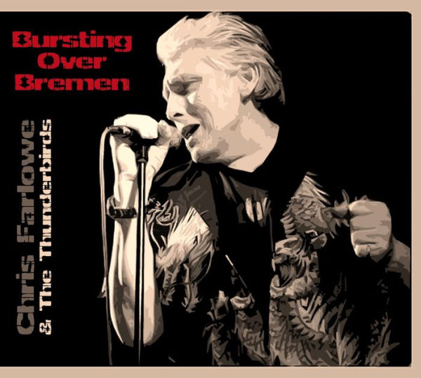 Bursting Over Bremen: Live 1985