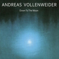 Title: Down to the Moon, Artist: Andreas Vollenweider