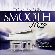 Title: Smooth Jazz, Artist: Tony Faison