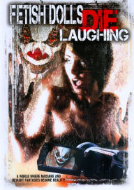 Title: Fetish Dolls Die Laughing