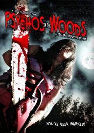 Title: Psychos in the Woods