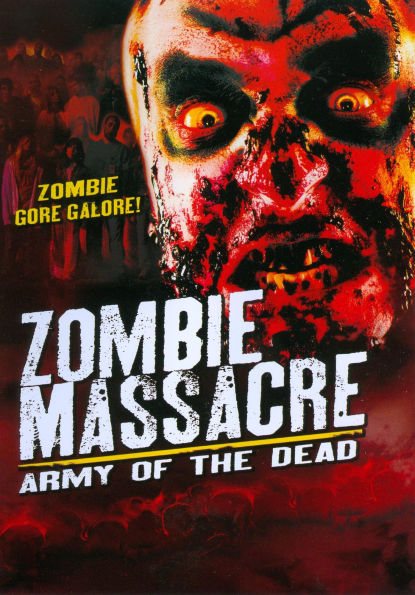 Zombie Massacre: Army of the Dead