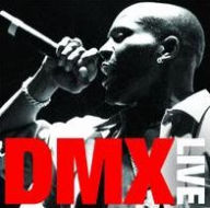 Title: DMX Live, Artist: 