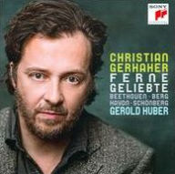 Title: Ferne Geliebte: Beethoven, Berg, Haydn, Sch¿¿nberg, Artist: Christian Gerhaher