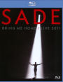 Sade: Bring Me Home - Live 2011