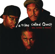 Title: Hits, Rarities & Remixes, Artist: A Tribe Called Quest